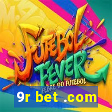 9r bet .com